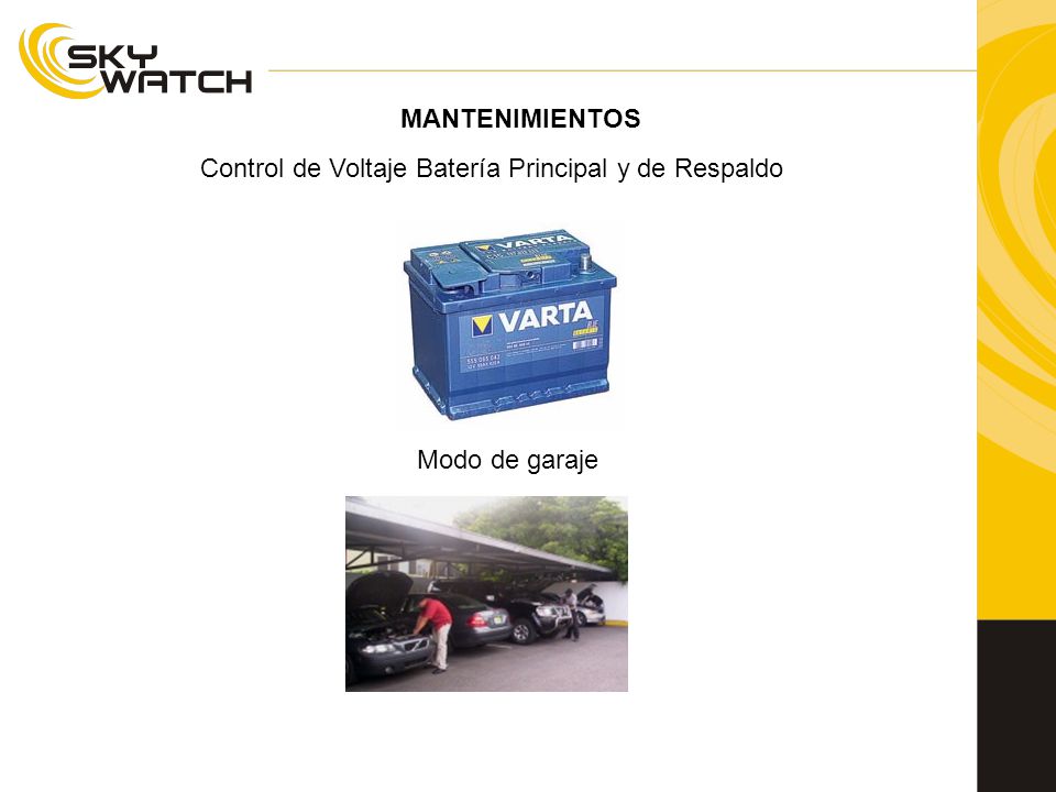 MANTENIMIENTOS Control de Voltaje Batería Principal y de Respaldo Modo de garaje