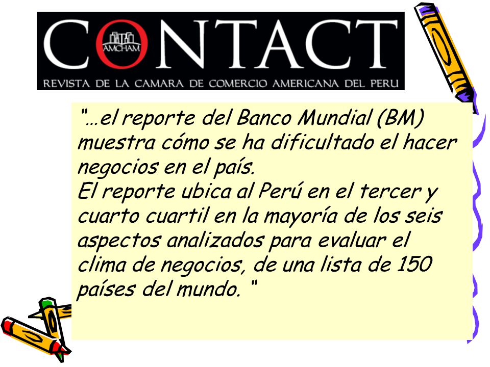 …el reporte del Banco Mundial (BM) muestra cómo se ha dificultado el hacer negocios en el país.