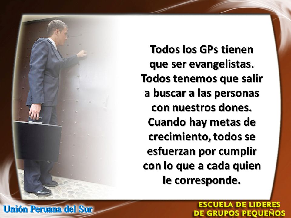 Todos los GPs tienen que ser evangelistas