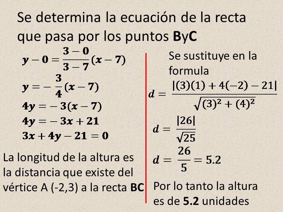 Se determina la ecuación de la recta que pasa por los puntos ByC