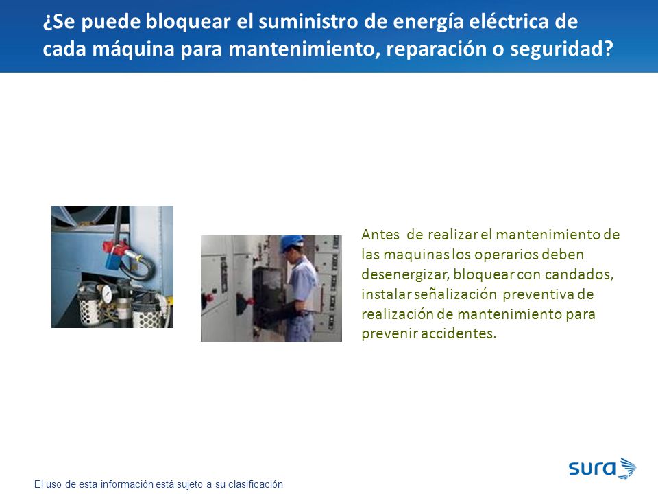 ¿Se puede bloquear el suministro de energía eléctrica de cada máquina para mantenimiento, reparación o seguridad
