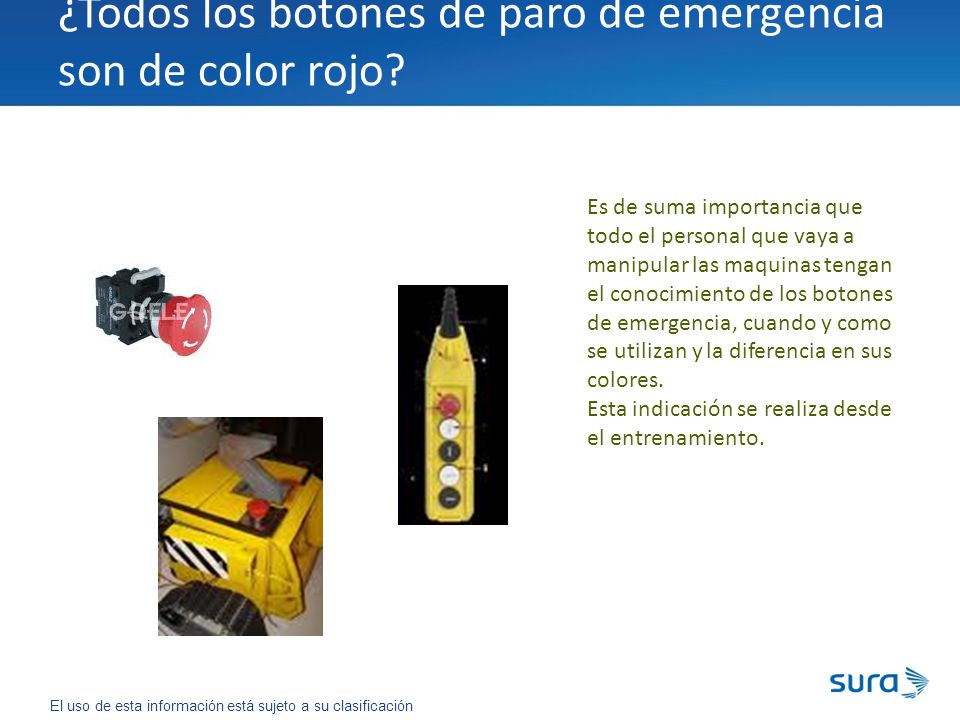 ¿Todos los botones de paro de emergencia son de color rojo