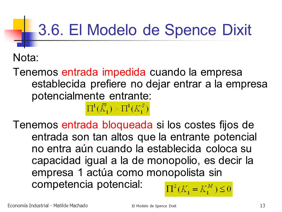 3.6. El Modelo de Spence Dixit