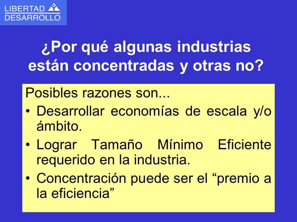 ¿Por qué algunas industrias están concentradas y otras no