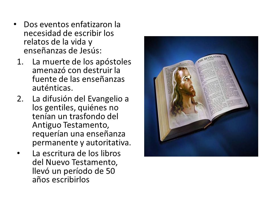 Dos eventos enfatizaron la necesidad de escribir los relatos de la vida y enseñanzas de Jesús: