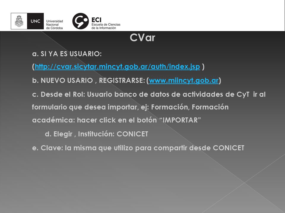 CVar a. SI YA ES USUARIO: (  ) b. NUEVO USARIO , REGISTRARSE: (