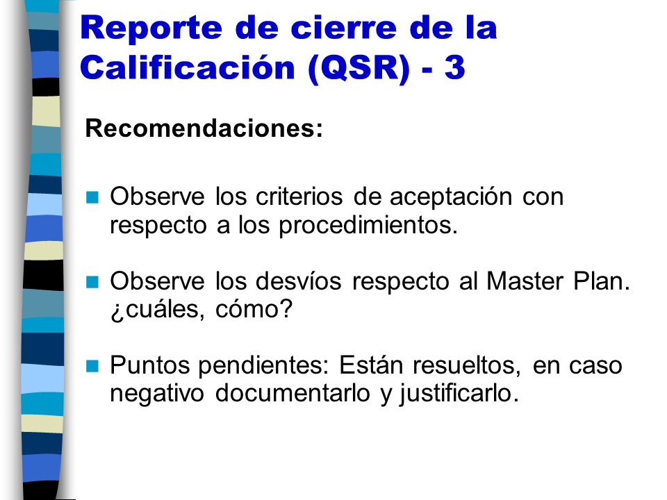 Reporte de cierre de la Calificación (QSR) - 3