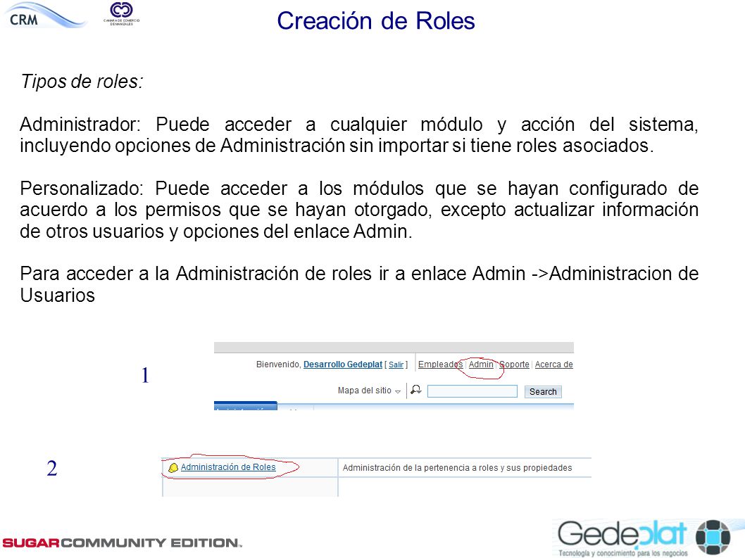Creación de Roles 1 2 Tipos de roles: