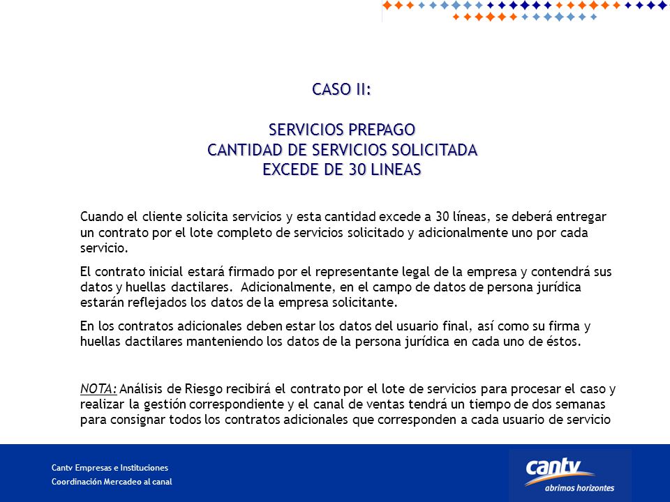 CASO II: SERVICIOS PREPAGO CANTIDAD DE SERVICIOS SOLICITADA EXCEDE DE 30 LINEAS