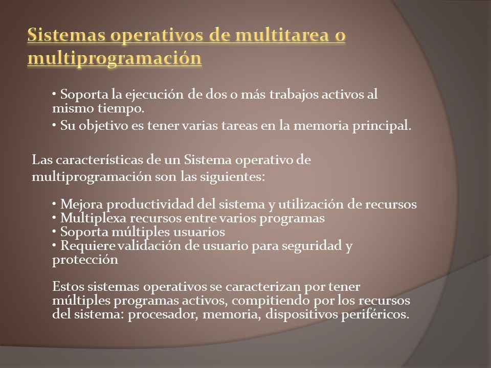 Sistemas operativos de multitarea o multiprogramación