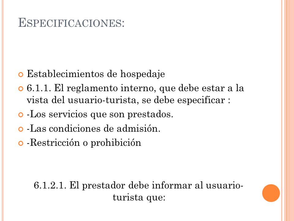 El prestador debe informar al usuario- turista que:
