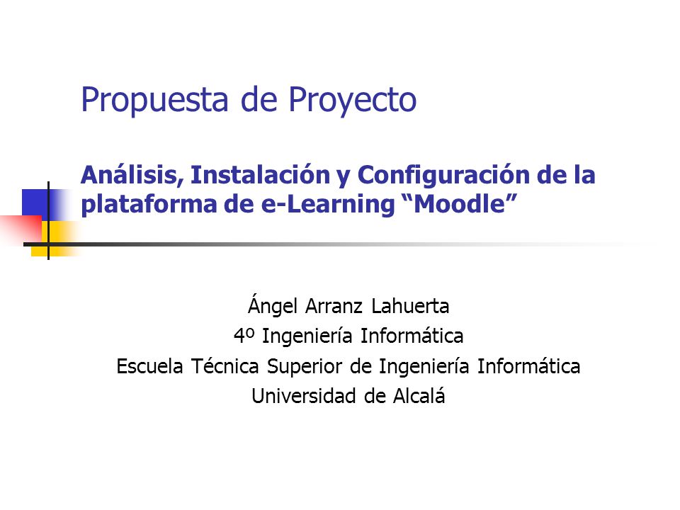 Propuesta de Proyecto Análisis, Instalación y Configuración de la plataforma de e-Learning Moodle