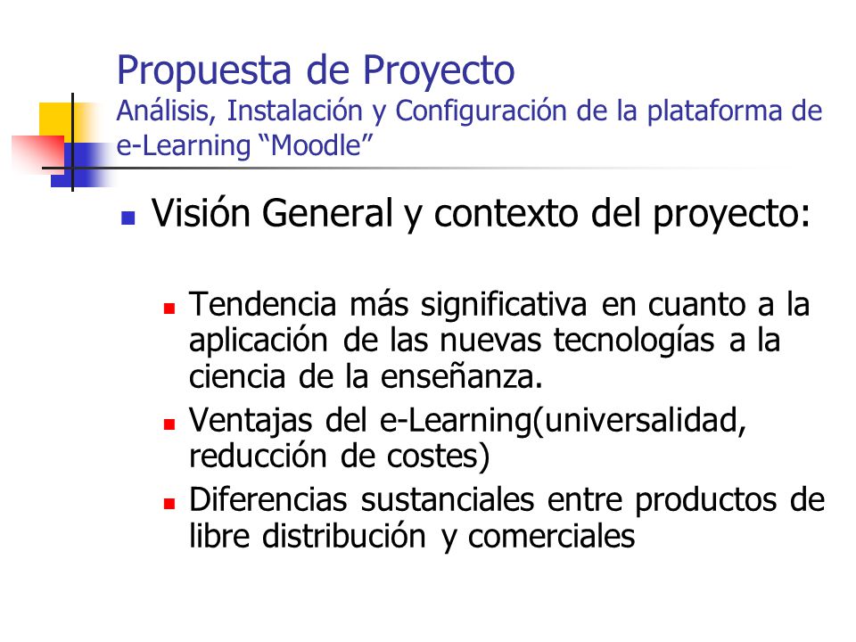 Propuesta de Proyecto Análisis, Instalación y Configuración de la plataforma de e-Learning Moodle