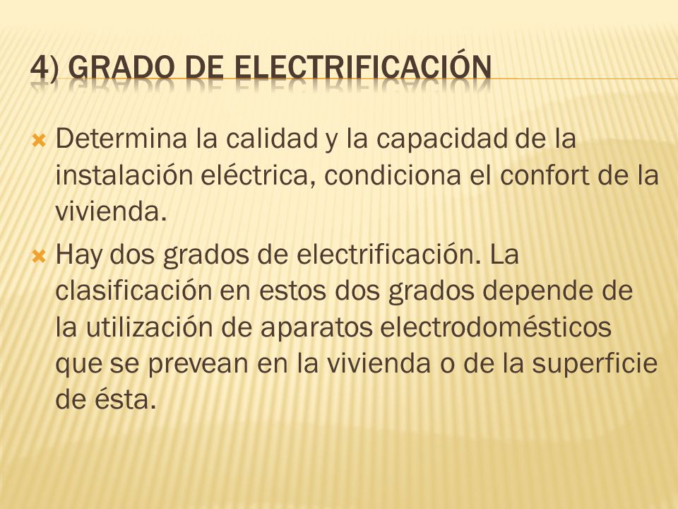 4) Grado de electrificación