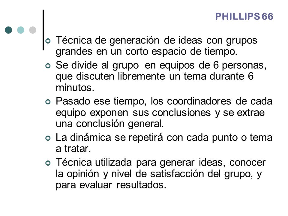 La dinámica se repetirá con cada punto o tema a tratar.