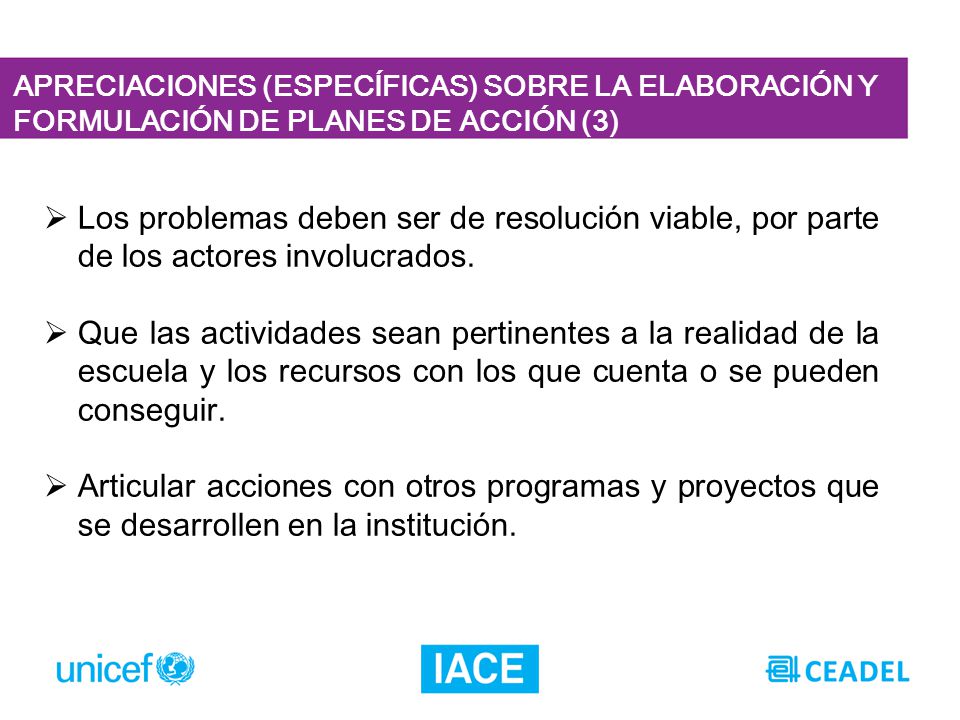 APRECIACIONES (ESPECÍFICAS) SOBRE LA ELABORACIÓN Y FORMULACIÓN DE PLANES DE ACCIÓN (3)