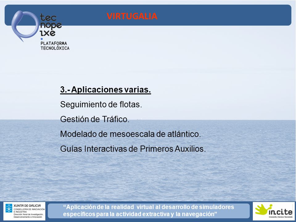 3.- Aplicaciones varias. Seguimiento de flotas. Gestión de Tráfico. Modelado de mesoescala de atlántico.