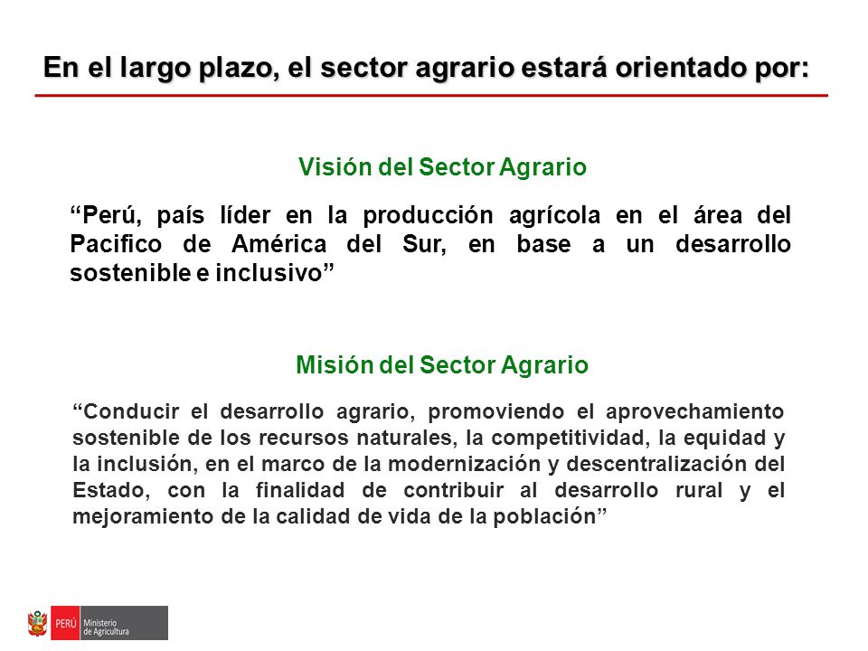 Visión del Sector Agrario Misión del Sector Agrario