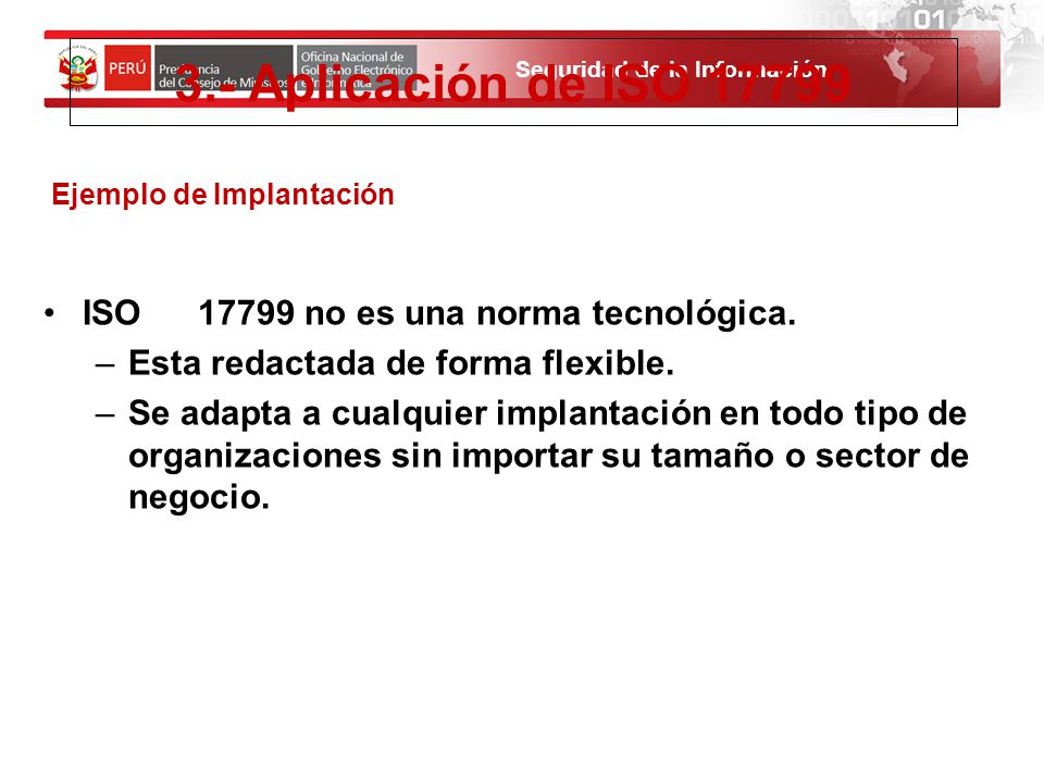 3.- Aplicación de ISO ISO no es una norma tecnológica.