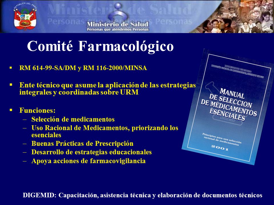 Comité Farmacológico RM SA/DM y RM /MINSA. Ente técnico que asume la aplicación de las estrategias integrales y coordinadas sobre URM.