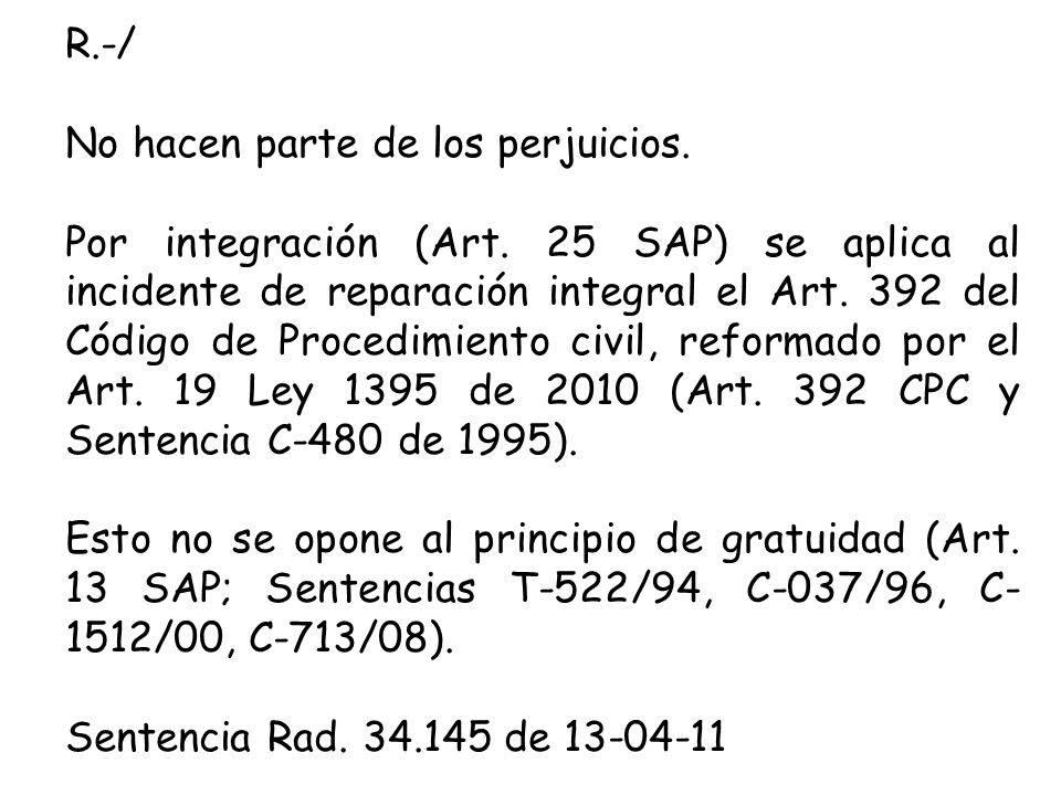 R.-/ No hacen parte de los perjuicios.