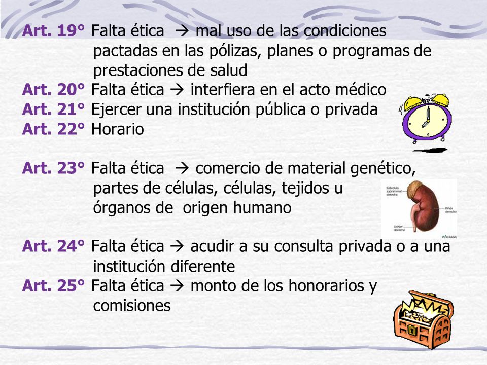 Art. 19° Falta ética  mal uso de las condiciones