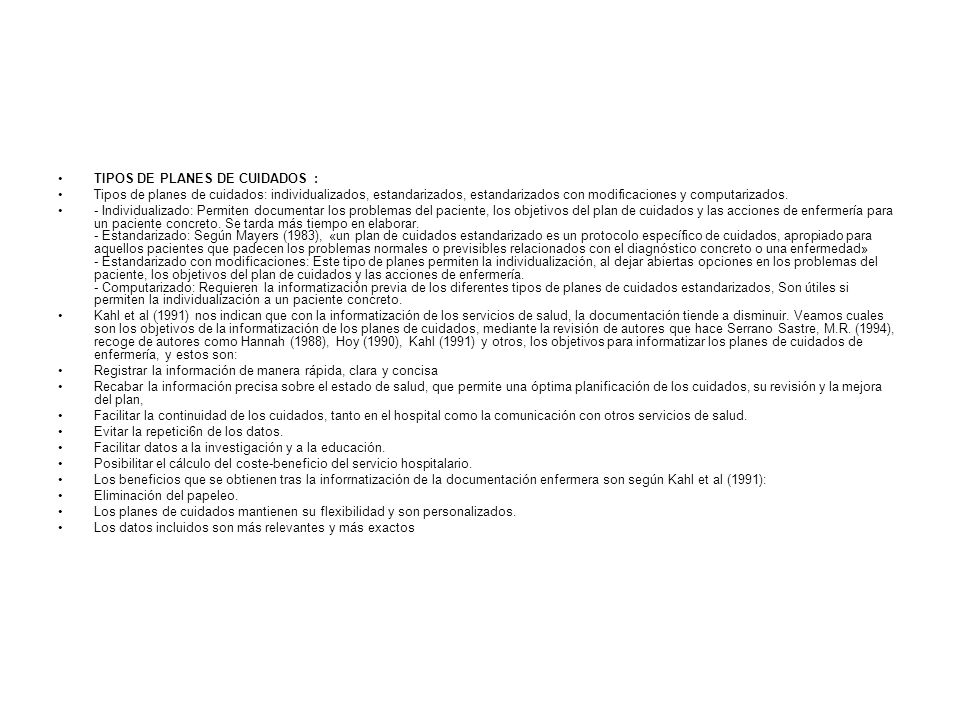 TIPOS DE PLANES DE CUIDADOS :