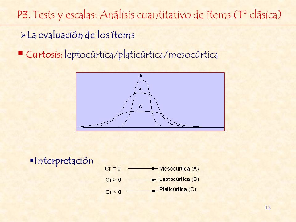 P3. Tests y escalas: Análisis cuantitativo de ítems (Tª clásica)