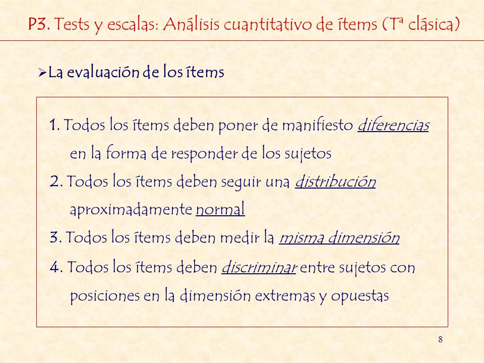 P3. Tests y escalas: Análisis cuantitativo de ítems (Tª clásica)