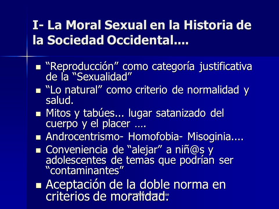 I- La Moral Sexual en la Historia de la Sociedad Occidental....