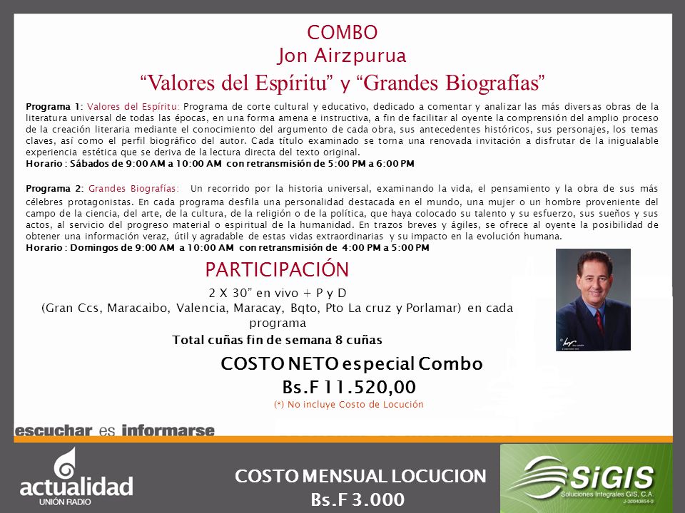 Total cuñas fin de semana 8 cuñas COSTO NETO especial Combo
