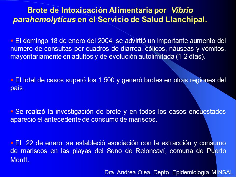 Brote de Intoxicación Alimentaria por Vibrio parahemolyticus en el Servicio de Salud Llanchipal.