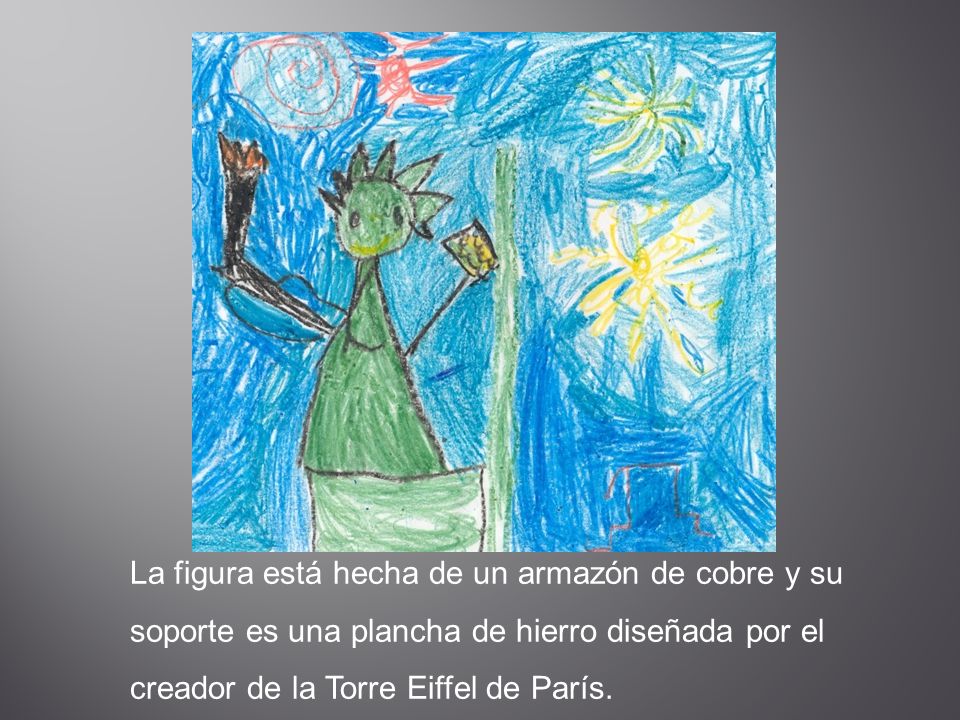 La figura está hecha de un armazón de cobre y su soporte es una plancha de hierro diseñada por el creador de la Torre Eiffel de París.