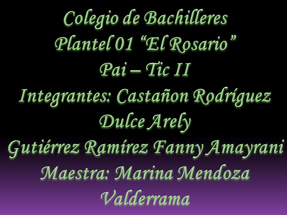 Colegio de Bachilleres Plantel 01 El Rosario Pai – Tic II