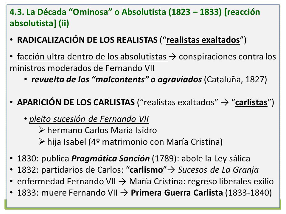 4.3. La Década Ominosa o Absolutista (1823 – 1833) [reacción absolutista] (ii)