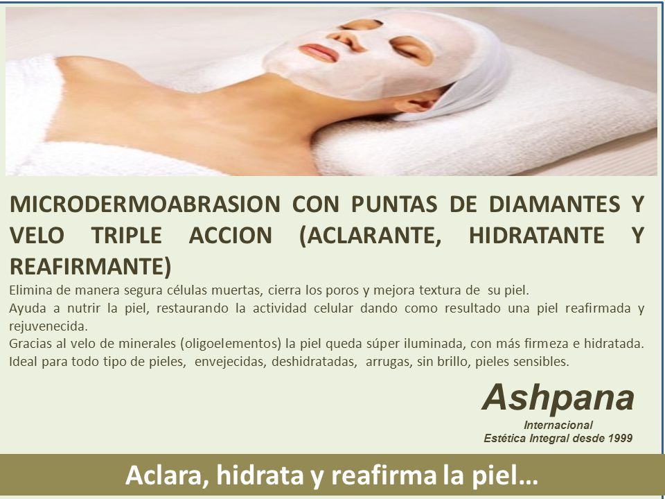 Estética Integral desde 1999 Aclara, hidrata y reafirma la piel…