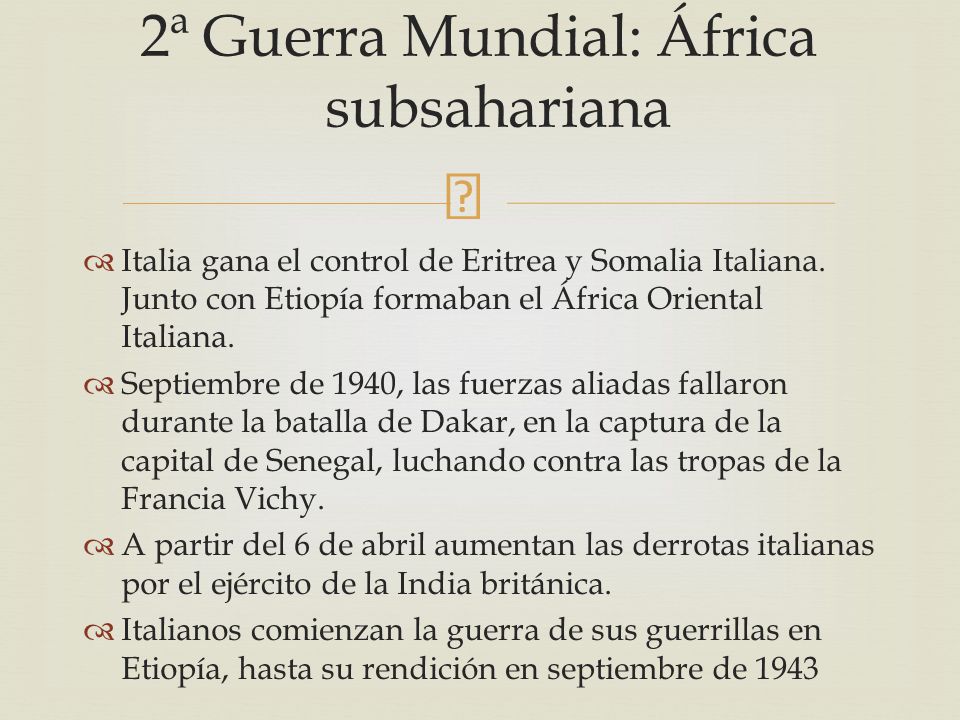 2ª Guerra Mundial ÁFRICA - ppt descargar