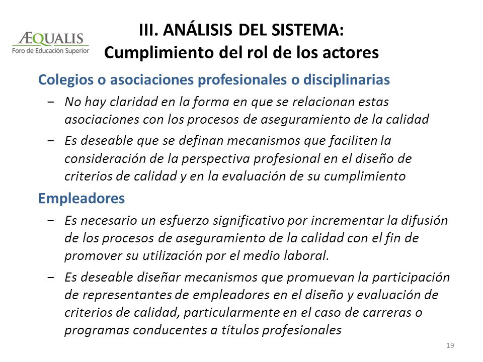 III. Análisis del sistema: Cumplimiento del rol de los actores