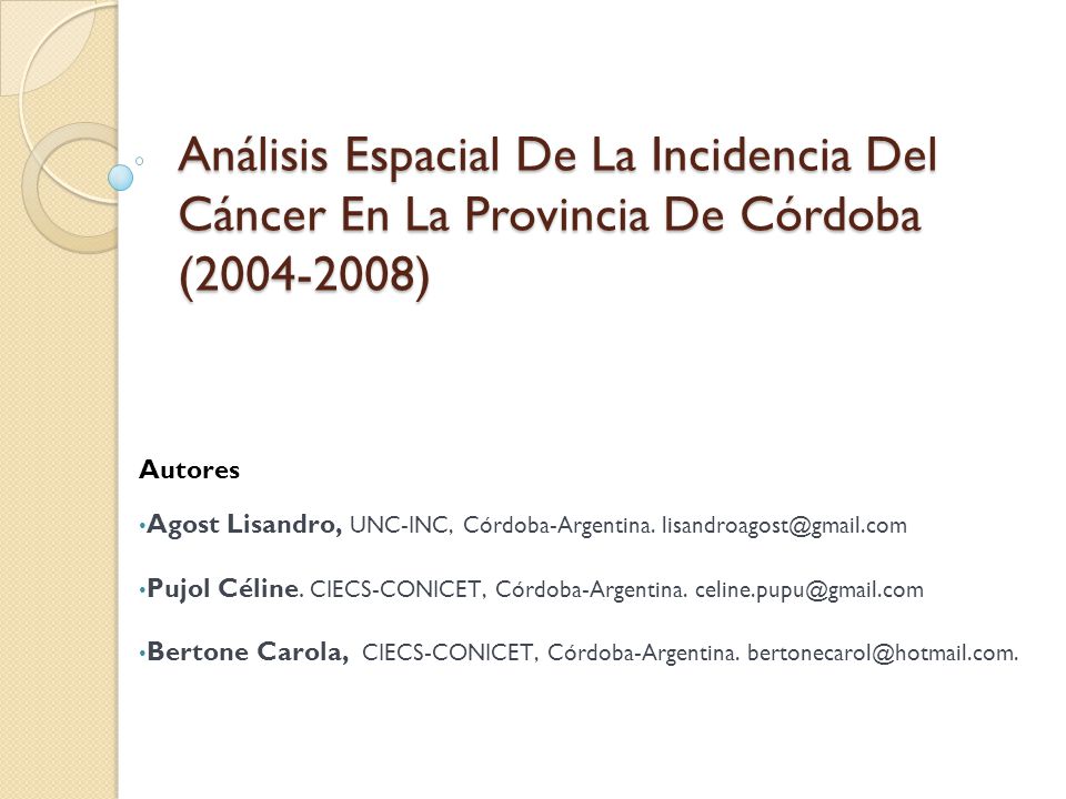 Análisis Espacial De La Incidencia Del Cáncer En La Provincia De Córdoba ( )