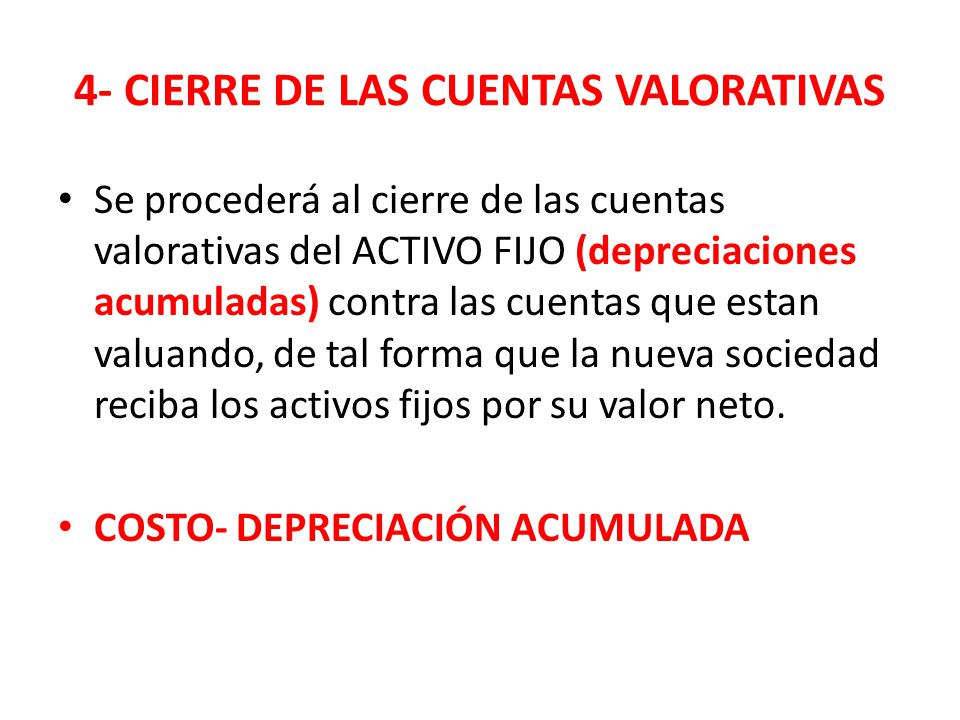 4- CIERRE DE LAS CUENTAS VALORATIVAS