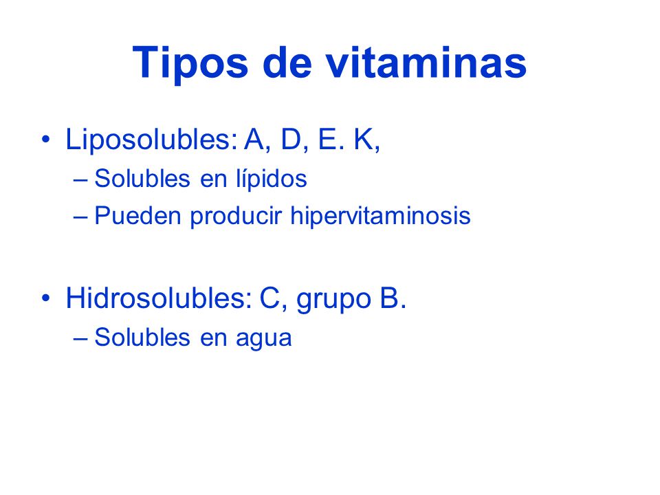 Tipos de vitaminas Liposolubles: A, D, E. K,