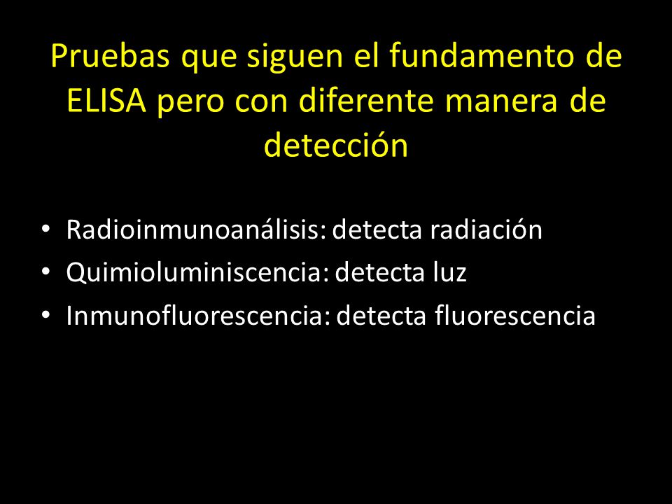 Pruebas que siguen el fundamento de ELISA pero con diferente manera de detección