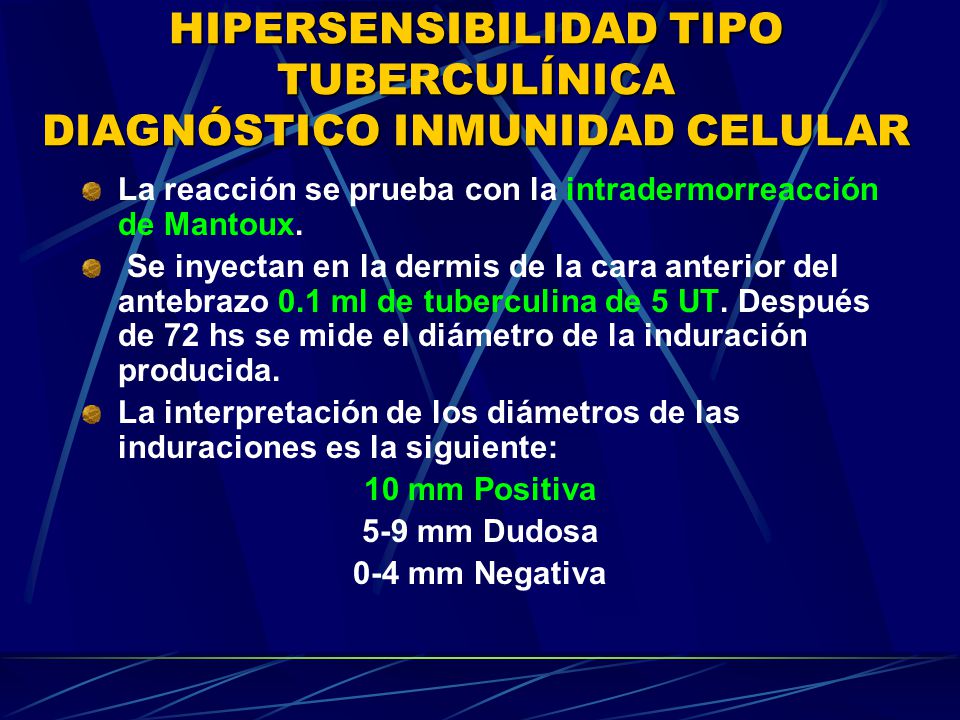 HIPERSENSIBILIDAD TIPO TUBERCULÍNICA DIAGNÓSTICO INMUNIDAD CELULAR