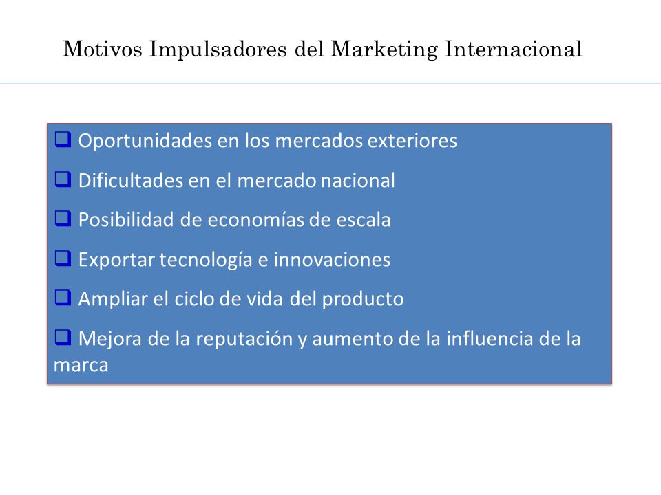 Motivos Impulsadores del Marketing Internacional