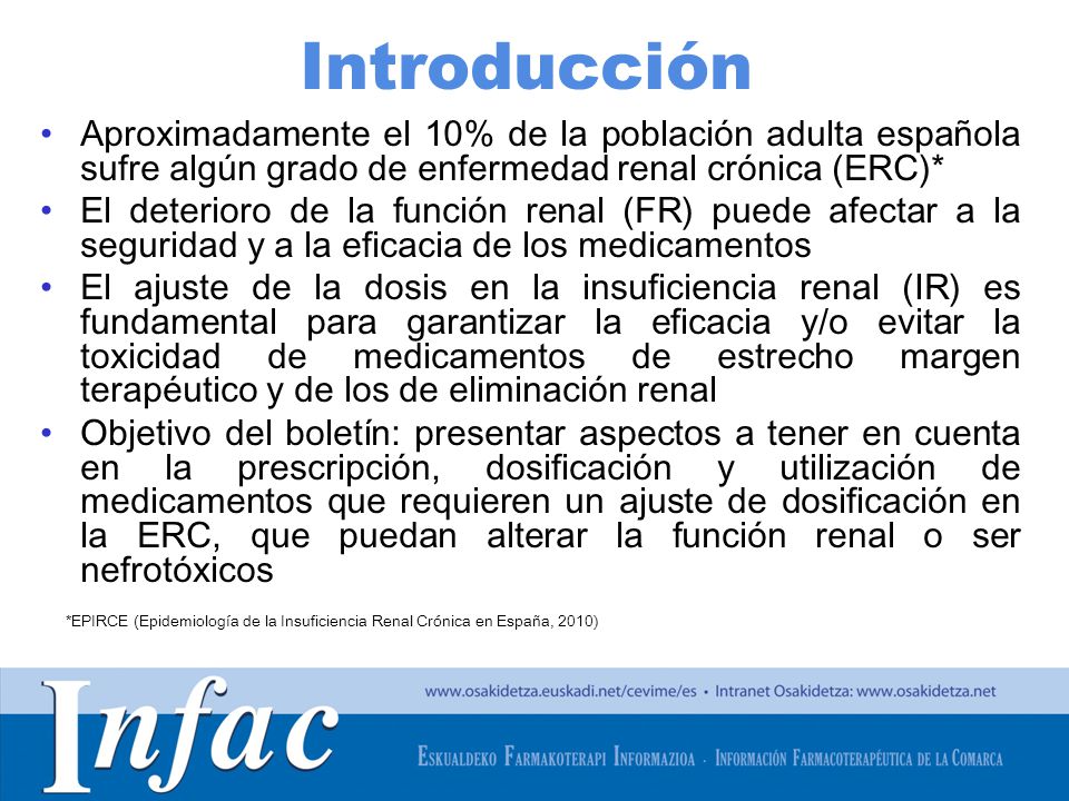 Introducción Aproximadamente el 10% de la población adulta española sufre algún grado de enfermedad renal crónica (ERC)*