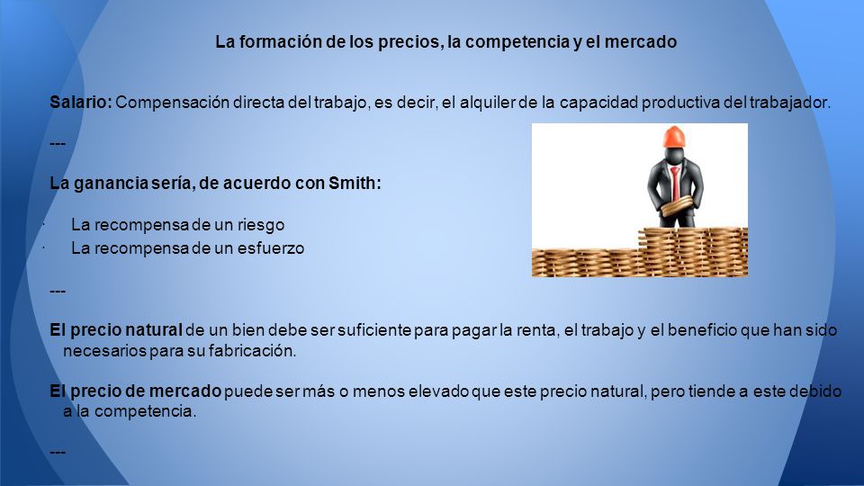 La formación de los precios, la competencia y el mercado