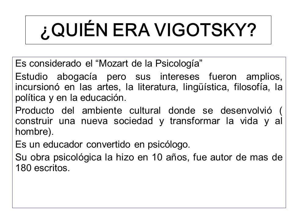 ¿QUIÉN ERA VIGOTSKY Es considerado el Mozart de la Psicología