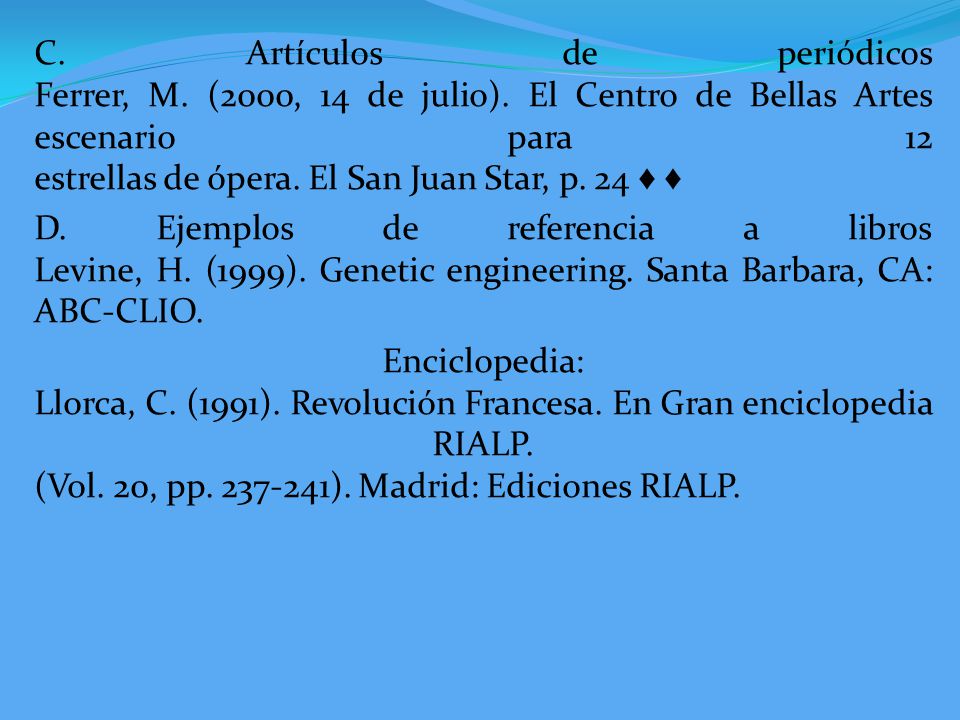 C. Artículos de periódicos Ferrer, M. (2000, 14 de julio)