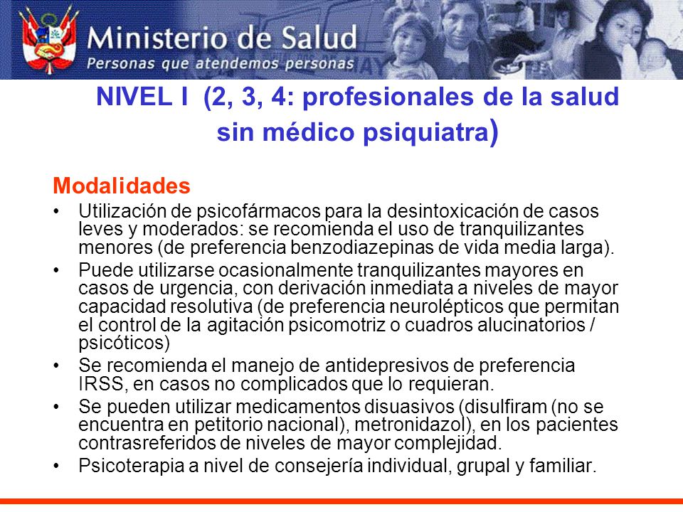 NIVEL I (2, 3, 4: profesionales de la salud sin médico psiquiatra)