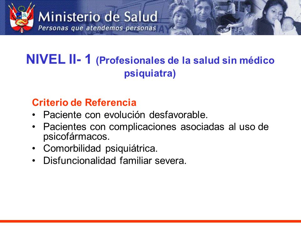 NIVEL II- 1 (Profesionales de la salud sin médico psiquiatra)